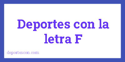 Deportes con la letra F