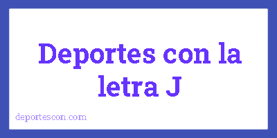 Deportes con la letra J